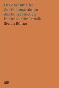 Stefan ROmer DeConceptualize (German edition) /allemand