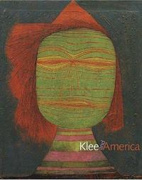 Klee and America (Neue Galerie) /anglais