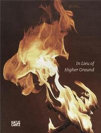 In Lieu of Higher Ground Park Suk Won, Park Jang-Nyun, Song Burnsoo /anglais/corEen