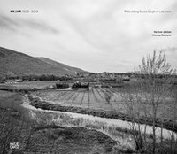 Anjar 1939-2019 Rebuilding Mussa Dagh in Lebanon /anglais