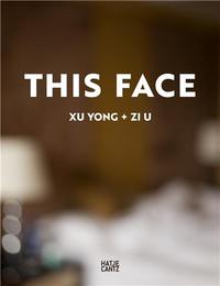 Xu Yong This Face /anglais/allemand