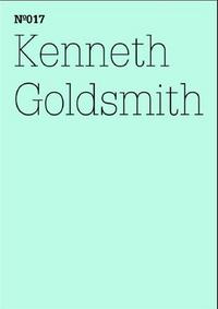 Documenta 13 Vol 17 Kenneth Goldsmith Brief an Bettina Funcke /anglais/allemand