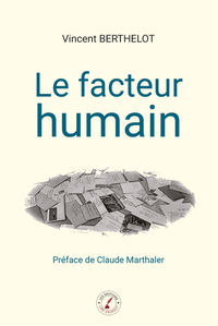 LE FACTEUR HUMAIN