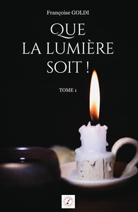 Que la lumière soit