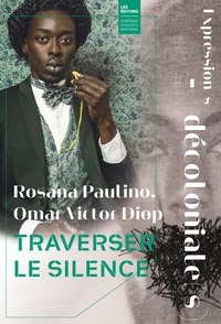 Rosana Paulino et Omar Victor Diop. Traverser le Silence