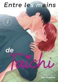 Entre les mains de Taichi - Tome 04