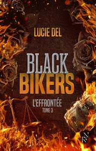 Black Bikers - Tome 3 L'Effrontée