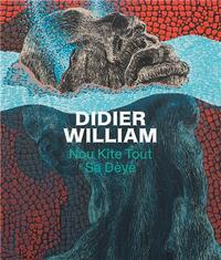 Didier William: Nou Kite Tout Sa DEyE /anglais