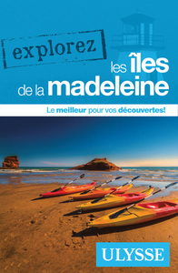 Explorez les îles de la Madeleine
