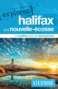 Explorez Halifax et la Nouvelle Écosse