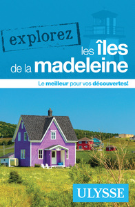 Explorez les Îles de la Madeleine