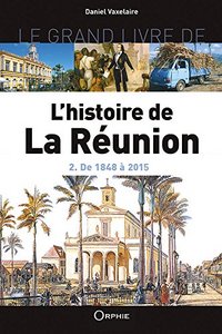 L'HISTOIRE DE LA REUNION 2