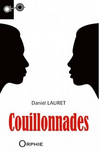 Couillonnades - roman