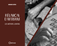 REUNION D'ARTISANS : LES METIERS LONTAN.