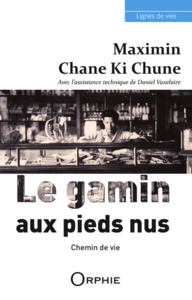 LE GAMIN AUX PIEDS NUS - CHEMIN DE VIE