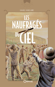 LES NAUFRAGES DU CIEL