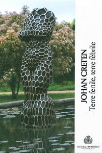 JOHAN CRETEN - TERRE FERTILE,TERRE FEBRILE