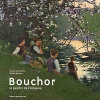 Bouchor ? Un Peintre En Normandie Au Temps Des Impressionnistes