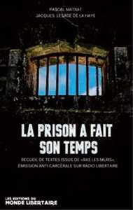 LA PRISON A FAIT SON TEMPS