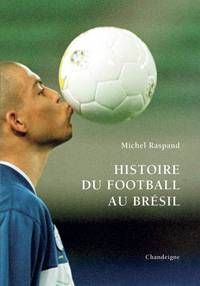 Histoire du football au Brésil