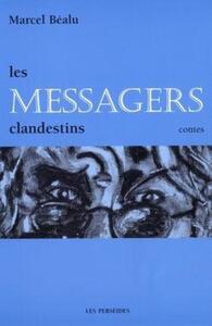 LES MESSAGERS CLANDESTINS