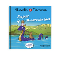 BISCANTIN & ET BISCANTINE ET SERPAZ LE MONSTRE DES LACS : TOME 6