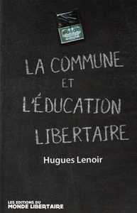 LA COMMUNE ET L'EDUCATION LIBERTAIRE