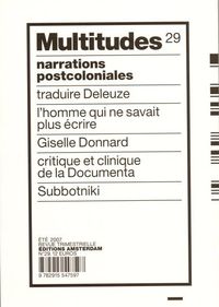 MULTITUDES N 29 - NARRATIONS POSTCOLONIALES