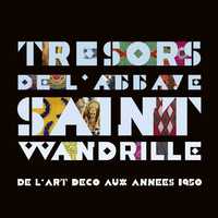 Tresors De L'Abbaye Saint -Wandrille
