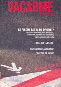 VACARME N 40 - LE RISQUE EST-IL DE DROITE ?