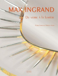 INGRAND MAX : DU VERRE A LA LUMIERE