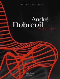 DUBREUIL ANDRE. POETE DU FER