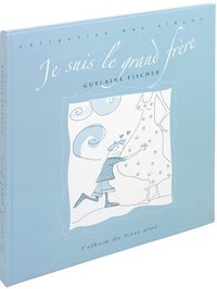 JE SUIS LE GRAND FRERE