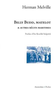 BILLY BUDD, MATELOT - & AUTRES RECITS MARITIMES