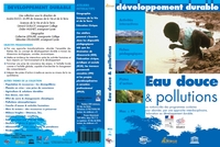 Eau douce & pollutions - Les Enjeux du D. D 14 CD - Licence Bibliothèque+prêt