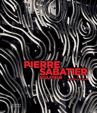 PIERRE SABATIER, SCULPTEUR