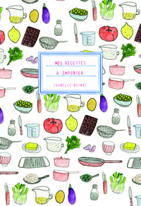 MES RECETTES A EMPORTER