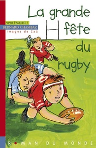 LA GRANDE FETE DU RUGBY