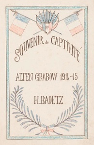 SOUVENIR DE CAPTIVITE - ALTEN GRABOW 1914-15 HENRI BADETZ