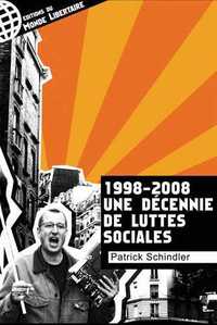 1998-2008, UNE DECENNIE DE LUTTES SOCIALES