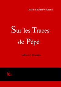 Sur les Traces de Pépé