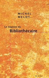 LA SAGESSE DU BIBLIOTHECAIRE