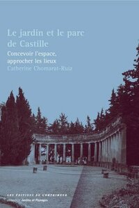 Le jardin et le parc de Castille