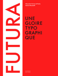 FUTURA, UNE GLOIRE TYPOGRAPHIQUE