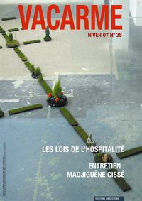 VACARME N 38 - HIVER 2007 - LES LOIS DE L'HOSPITALITE