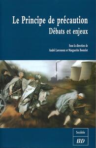LE PRINCIPE DE PRECAUTION: DEBATS ET ENJEUX