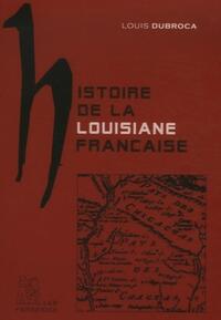 Histoire de la Louisiane française