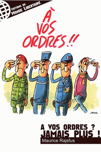 A VOS ORDRES ? JAMAIS PLUS !