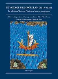 LE VOYAGE DE MAGELLAN (1519-1522) - LA RELATION D'ANTONIO PI