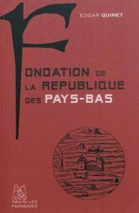 Fondation de la République des Pays-Bas